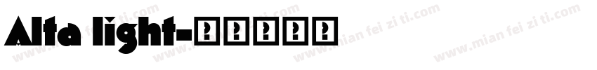 Alta light字体转换